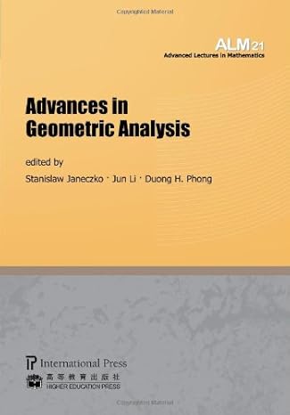 advances in geometric analysis 1st edition various contributors ,stanislaw janeczko ,jun li ,duong h phong