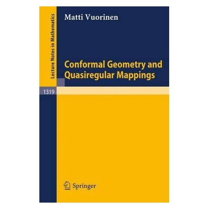 conformal geometry and quasiregular mappings 1st edition matti vuorinen 3540193421, 978-3540193425