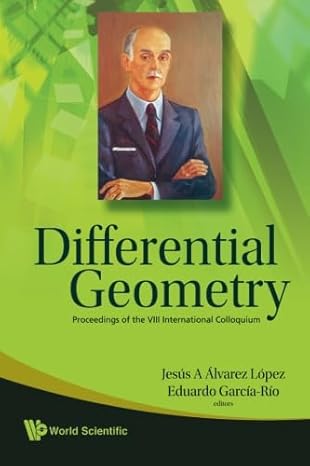 differential geometry proceedings of the viii international colloquium 1st edition eduardo garcia riojesus a