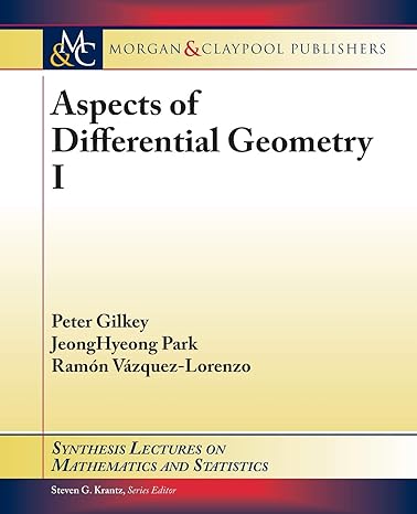 aspects of differential geometry i 1st edition peter gilkey ,jeonghyeong park ,ramon vazquez lorenzo