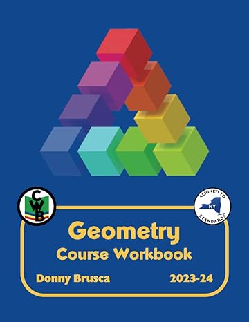 geometry course workbook 2023 24th edition donny brusca b0bw2k4b2f, 979-8377950592