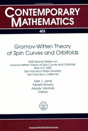 gromov witten theory of spin curves and orbifolds ams special session on gromov witten theory of spin curves