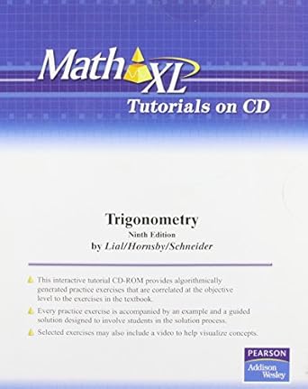 mathxl tutorials on cd for trigonometry 9th edition margaret l lial ,john hornsby ,david i schneider