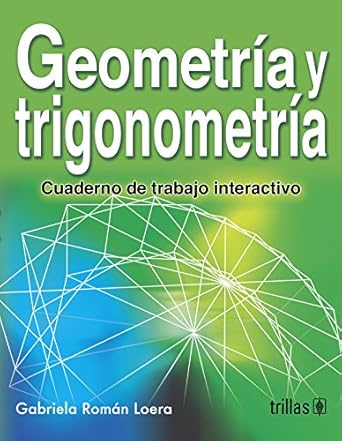 geometria y trigonometria/ geometry and trigonometry cuarderno de trabajo interactivo/ interactive workbook