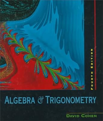 advantage books algebra and trigonometry 4th edition david cohen 0314069224, 978-0314069221