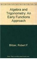 algebra and trigonometry an early functions approach plus mymathlab student access kit 2nd revised edition