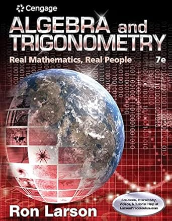 algebra and trigonometry real mathematics real people 7th edition ron larson 1305071735, 978-1305071735