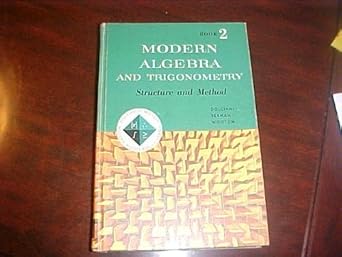 modern algebra and trigonometry structure and method book 2 3rd edition mary p dolciani ,simon l berman