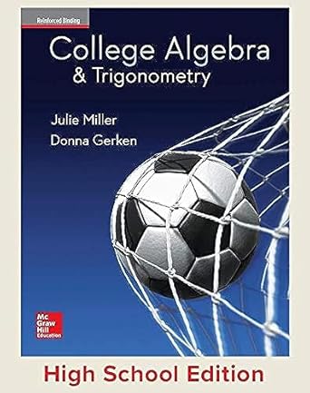 miller college algebra and trigonometry 2017 1e   reinforced binding 1st edition julie miller ,donna gerken