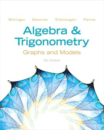 algebra and trigonometry graphs and models and graphing calculator manual package 1st edition marvin l