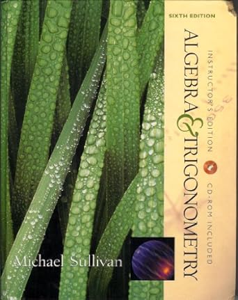 algebraandtrigonometry 6th edtion edition michael sullivan 0130914673, 978-0130914675