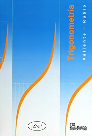 trigonometria/ trigonometry 1st edition santiago valiente 9681856171, 978-9681856175