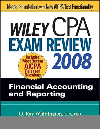 wiley cpa exam review 2008 financial accounting and reporting 5th edition phd whittington, o. ray, cpa ,phd