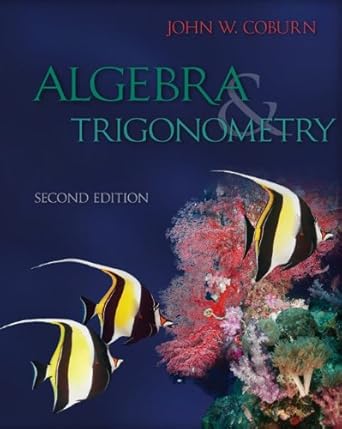 loose leaf version for algebra and trigonometry 2nd edition john coburn 0077366603, 978-0077366605