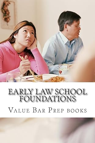 early law school foundations introducing irac the universal law school language 1st edition value bar prep