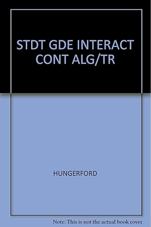 student guide for hungerfords interactive contemporary college algebra and trigonometry 1st edition thomas w