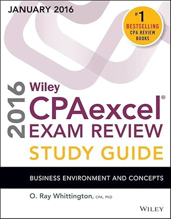 wiley cpaexcel exam review 20 study guide january business environment and concepts 1st edition o. ray