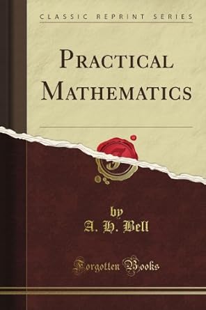 practical mathematics including trigonometry trigonometry and an introduction to the calculus a for fr