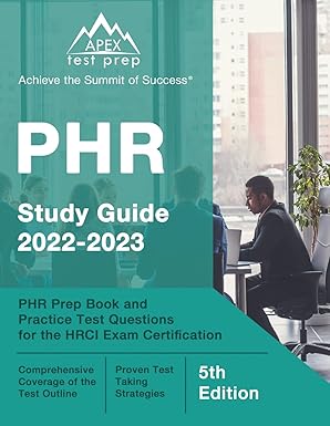 phr study guide 2022 2023 phr prep book and practice test questions for the hrci exam certification 1st
