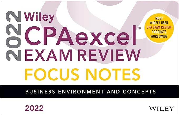 wiley cpaexcel exam review 2022 focus notes business environment and concepts 1st edition wiley 1119848598,