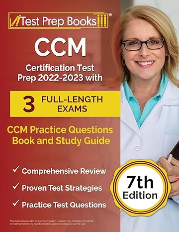 ccm certification test prep 2022 2023 with 3 full length exams ccm practice questions book and study guide