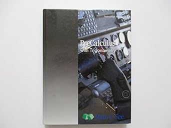 precalculus with trigonometry instruction manual 1st edition  b005g4f0iw