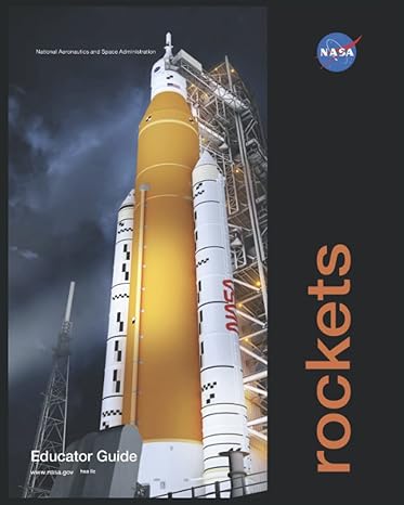 nasa educator guide rockets educator s guide with activities in science technology engineering and