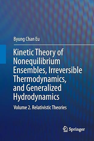 kinetic theory of nonequilibrium ensembles irreversible thermodynamics and generalized hydrodynamics volume 2