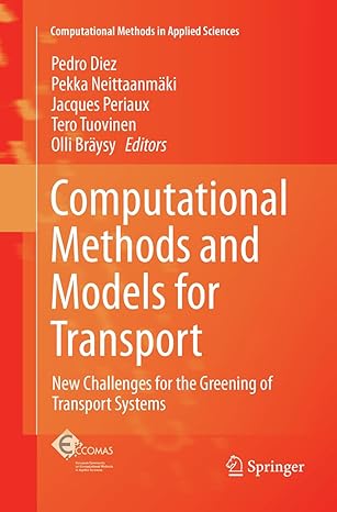 computational methods and models for transport new challenges for the greening of transport systems 1st
