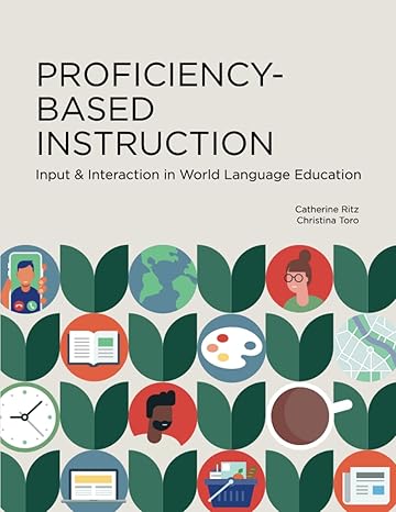 proficiency based instruction 1st edition christina toro ,catherine ritz 1942544731, 978-1942544739