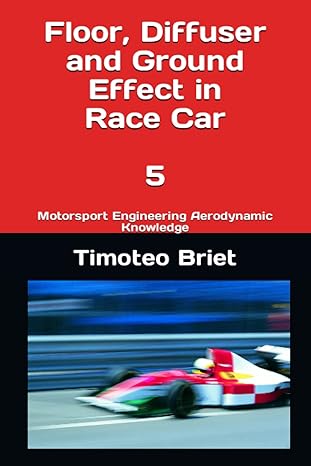 floor diffuser and ground effect in race car 5 motorsport engineering aerodynamic knowledge 1st edition prof