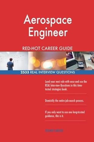 aerospace engineer red hot career guide 2533 real interview questions 1st edition red-hot careers 1987657985,