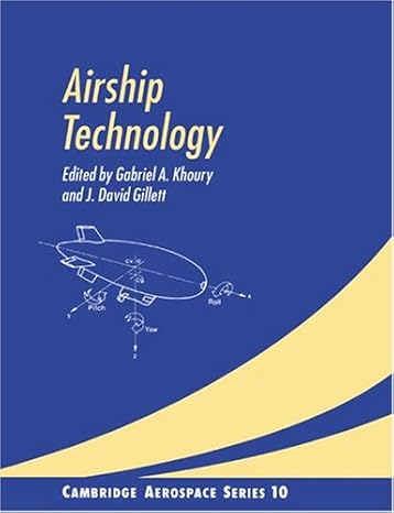 airship technology 1st edition g. a. khoury ,j. d. gillett 0521607531, 978-0521607537