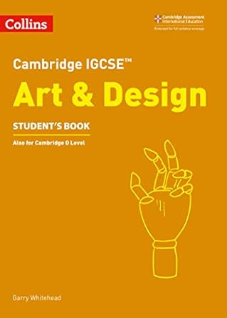 cambridge igcse art and design student book 1st edition collins uk 0008250960, 978-0008250966