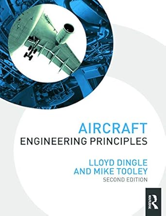 aircraft engineering principles 2nd edition . dingle dingle ,mike tooley 0080970842, 978-0080970844