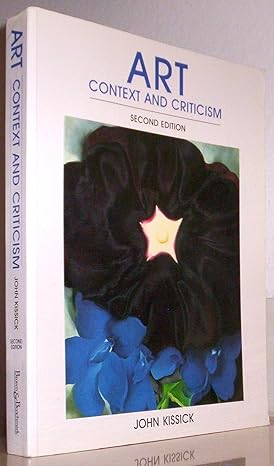 art context and criticism 2nd edition john kissick 0697266133, 978-0697266132
