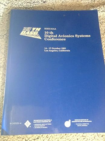 proceedings ieee/aiaa 10th digital avionics systems conference 14 17 october 1991 los angeles