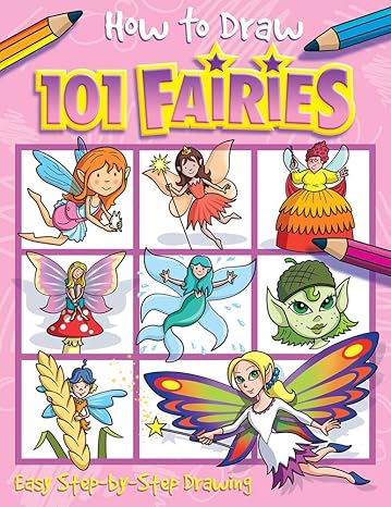 how to draw 101 fairies 1st edition barry green 1846668522, 978-1846668524