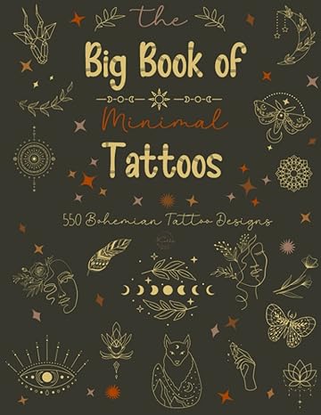 the big book of minimal tatoos boho tattoos small cool tattoo ideas for a woman in a fancy new hippie style