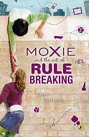 moxie and the art of rule breaking a 14 day mystery 1st edition erin dionne 0142426148, 978-0142426142