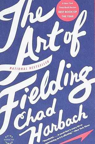 the art of fielding a novel 1st edition chad harbach 0316126675, 978-0316126670