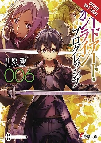 sword art online progressive 6 1st edition reki kawahara 1975383338, 978-1975383336