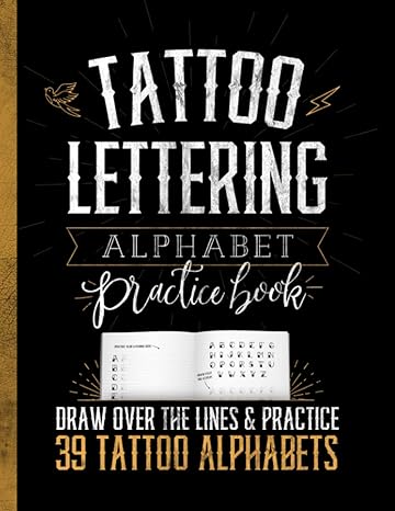 tattoo lettering alphabet practice book draw over the lines and practice drawing 39 tattoo alphabets 1st