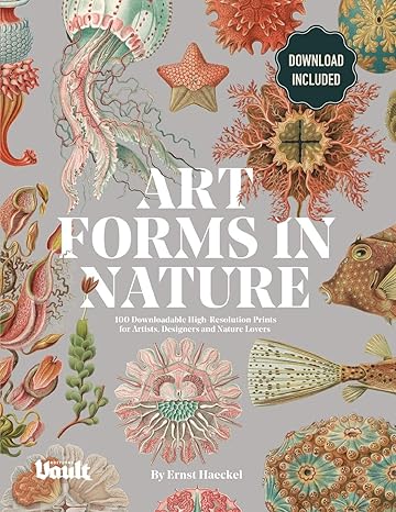 art forms in nature by ernst haeckel 100 downloadable high resolution prints for artists designers and nature