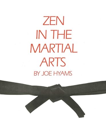 zen in the martial arts revised edition joe hyams, kenneth mcgowan, doug coder 0874771013, 978-0874771015