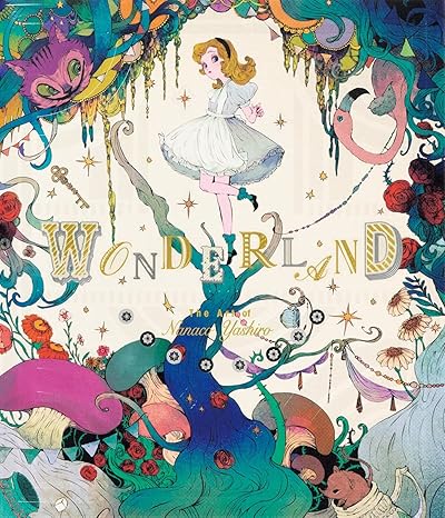 wonderland the art of nanaco yashiro 1st edition nanaco yashiro 4756255477, 978-4756255471