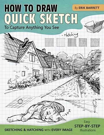 how to draw quick sketch easy step by step instructions giving drawing ideas to analyze and sketch different