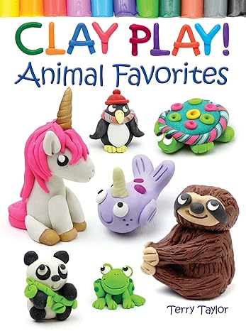 clay play animal favorites 1st edition terry taylor 0486837912, 978-0486837918