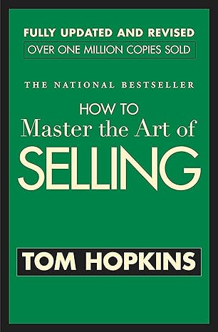 how to master the art of selling rev upd edition tom hopkins 0446692743, 978-0521384513