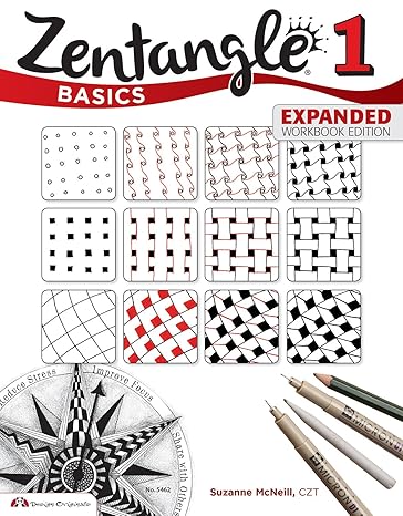 zentangle basics expanded workbook edition a creative art form where all you need is paper pencil and pen 25